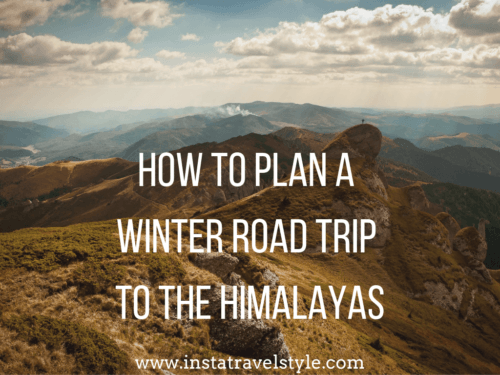 How to plan winter road trip to himalayas
