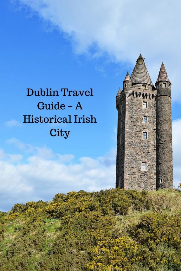 Dublin Travel Guide – A Historical Irish City