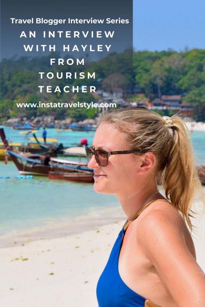 An Interview With Hayley From Tourism Teacher