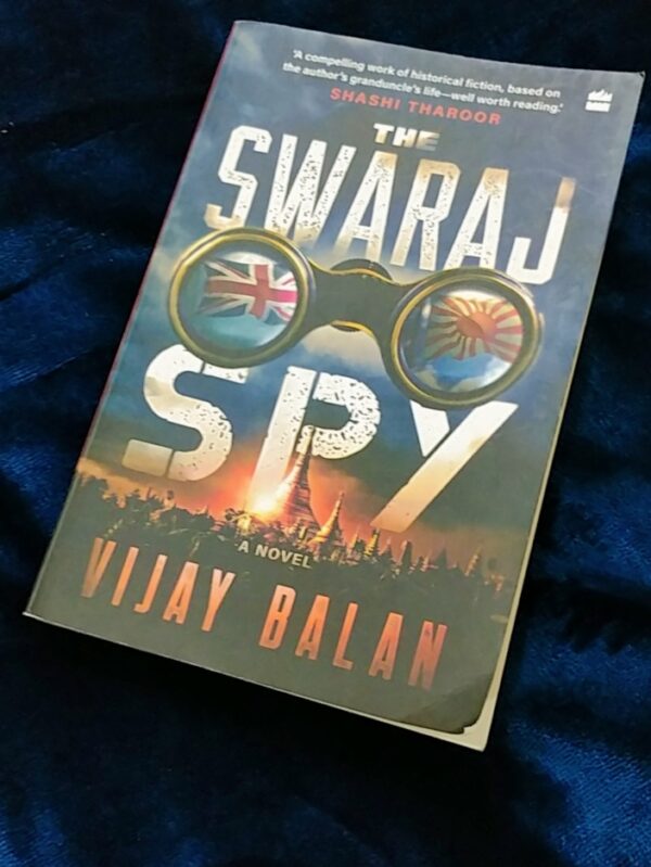 Book Review: The Swaraj Spy By Vijay Balan