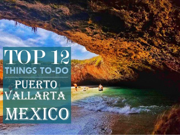 12 Things to do in Puerto Vallarta