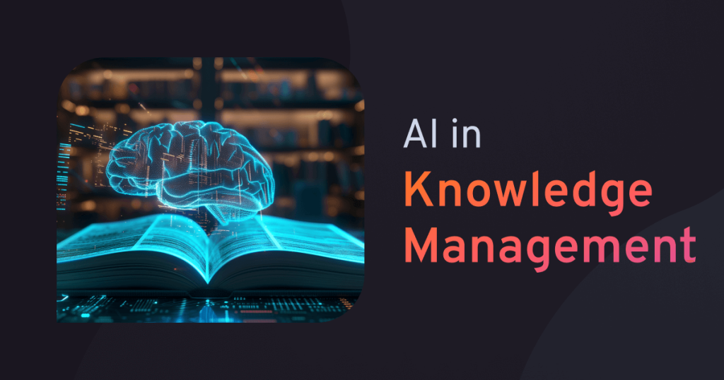The Role Of Artificial Intelligence In Enhancing Knowledge Management ...